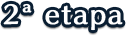 2ª etapa