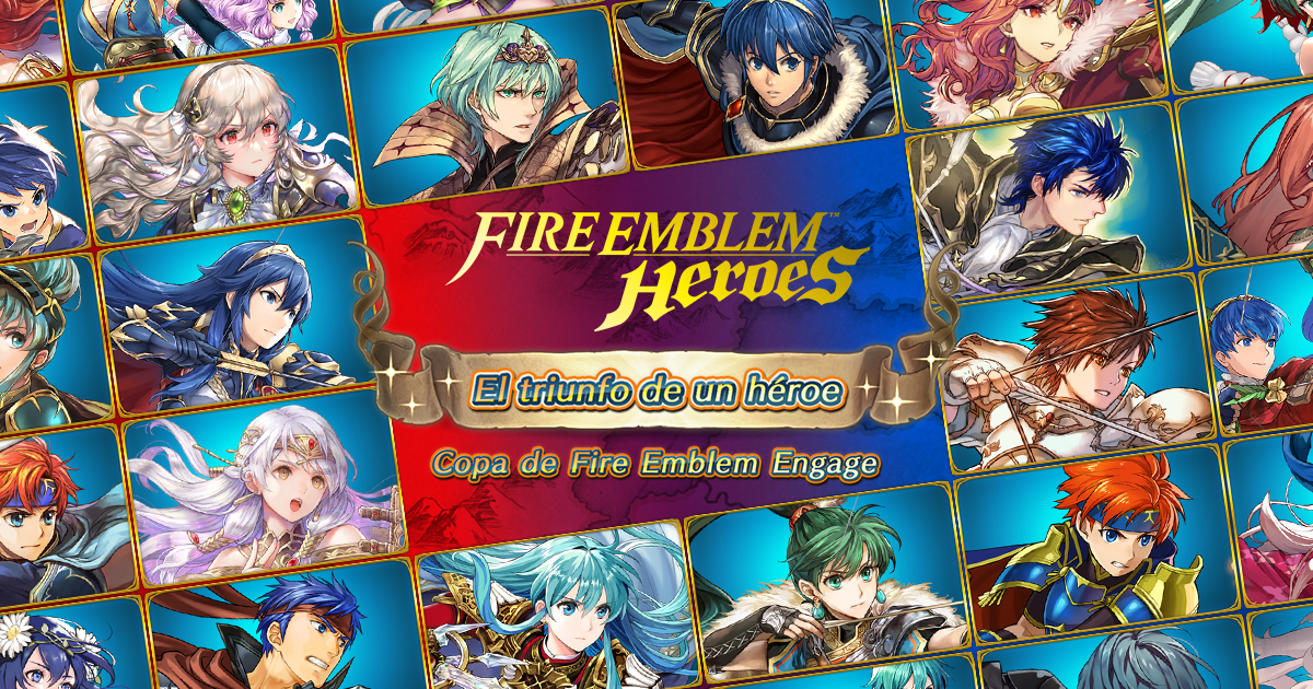Fire Emblem Heroes - El triunfo de un héroe: Copa de Fire Emblem Engage